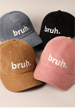 Load image into Gallery viewer, &quot;Bruh&quot; BASEBALL CAP
